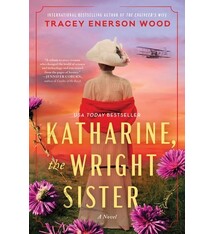 Sourcebooks Landmark Katharine, the Wright Sister: A Novel