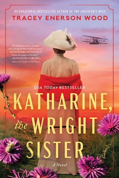 Sourcebooks Landmark Katharine, the Wright Sister: A Novel