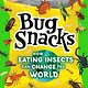 duopress Bug Snacks: How Eating Insects Can Change the World