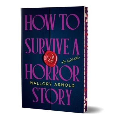 Poisoned Pen Press How to Survive a Horror Story (Deluxe Edition): A Novel
