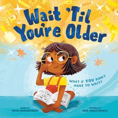 Sourcebooks Explore Wait 'Til You're Older