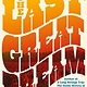 The Last Great Dream: How Bohemians Became Hippies and Created the Sixties