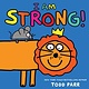 Little, Brown Books for Young Readers I Am Strong!