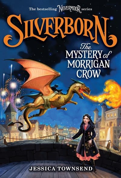 Little, Brown Books for Young Readers Silverborn: The Mystery of Morrigan Crow