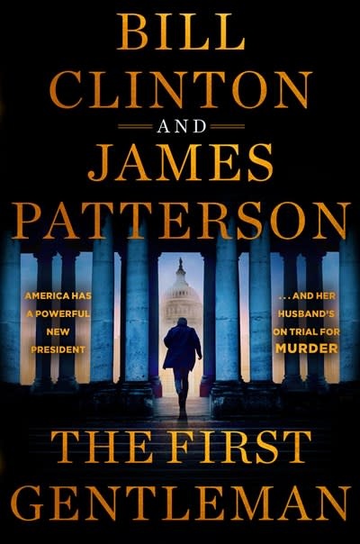 Little, Brown and Company The First Gentleman: A Thriller