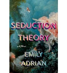 Little, Brown and Company Seduction Theory: A Novel