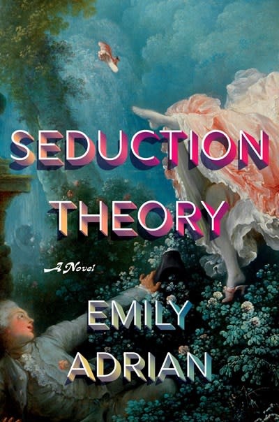 Little, Brown and Company Seduction Theory: A Novel