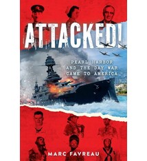 Little, Brown Books for Young Readers Attacked!: Pearl Harbor and the Day War Came to America