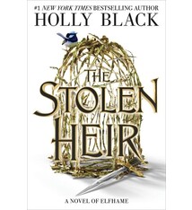 Little, Brown Books for Young Readers The Stolen Heir: A Novel of Elfhame