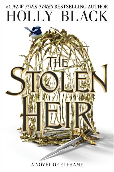 Little, Brown Books for Young Readers The Stolen Heir: A Novel of Elfhame