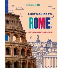 Lonely Planet Lonely Planet Kids A Kid's Guide to Rome