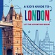 Lonely Planet Lonely Planet Kids A Kid's Guide to London