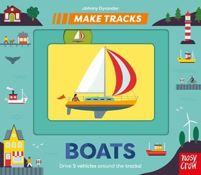 Nosy Crow Make Tracks: Boats