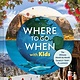 Lonely Planet Lonely Planet Where To Go When With Kids