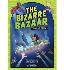 The Bizarre Bazaar: Mirror Town (A Graphic Novel)