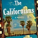 Mariner Books The Californians: A novel
