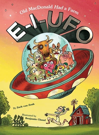 Chronicle Books E-I-UFO: Old MacDonald Had a Farm
