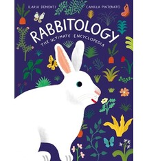 Princeton Architectural Press Rabbitology: The Ultimate Encyclopedia