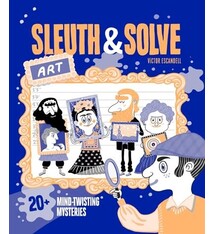 Chronicle Books Sleuth & Solve: Art: 20+ Mind-Twisting Mysteries