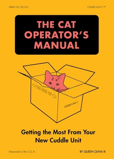 Chronicle Books The Cat Operator's Manual: Getting the Most from Your New Cuddle Unit