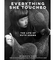 Chronicle Books Everything She Touched: The Life of Ruth Asawa
