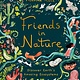 Laurence King Publishing Friends in Nature: Discover Earth's Amazing Ecosystems