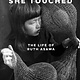 Chronicle Books Everything She Touched: The Life of Ruth Asawa
