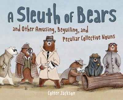Princeton Architectural Press A Sleuth of Bears and Other Amusing, Beguiling, and Peculiar Collective Nouns