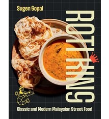 Roti King: Classic and Modern Malaysian Street Food