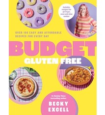 Budget Gluten Free: Over 100 Easy and Affordable Recipes for Every Day
