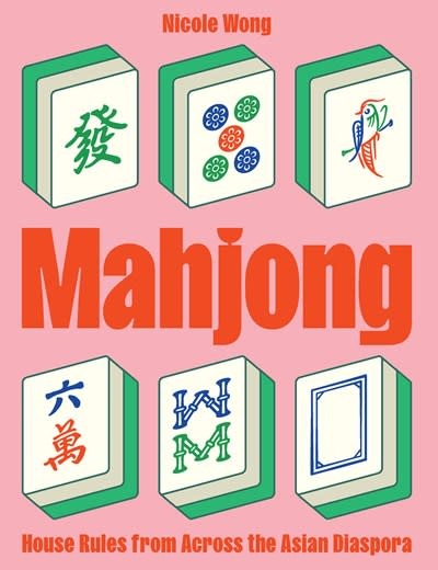 Mahjong: House Rules from Across the Asian Diaspora