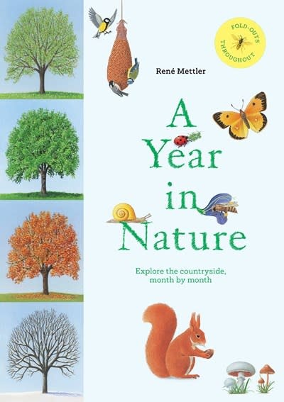A Year in Nature: Explore the Countryside, Month by Month