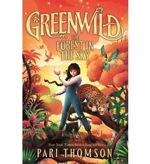 Farrar, Straus and Giroux (BYR) Greenwild: The Forest in the Sky