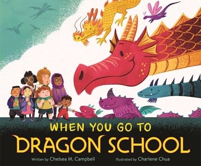 Feiwel & Friends When You Go to Dragon School