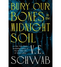 Tor Books Bury Our Bones in the Midnight Soil