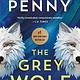 Minotaur Books The Grey Wolf: A Novel