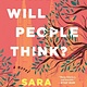 Henry Holt and Co. What Will People Think?: A Novel