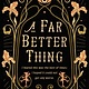 Tor Books A Far Better Thing