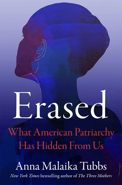 Flatiron Books Erased: What American Patriarchy Has Hidden from Us