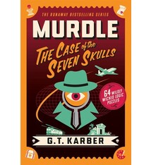 St. Martin's Griffin Murdle: The Case of the Seven Skulls: 64 Wildly Wicked Logic Puzzles
