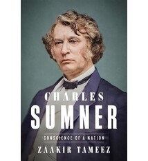 Henry Holt and Co. Charles Sumner: Conscience of a Nation