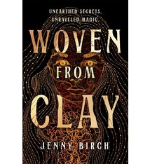 Wednesday Books Woven From Clay: A Novel