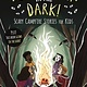 Castle Point Books Read This Book in the Dark: Scary Campfire Stories for Kids