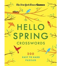 St. Martin's Griffin New York Times Games Hello Spring Crosswords: 200 Easy to Hard Puzzles