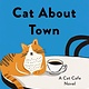 Minotaur Books Cat About Town: A Cat Cafe Novel