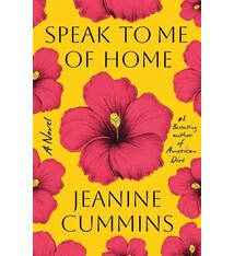 Henry Holt and Co. Speak to Me of Home: A Novel