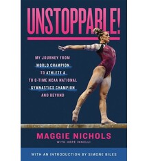 Square Fish Unstoppable!: My Journey from World Champion to Athlete A to 8-Time NCAA National Gymnastics Champion and Beyond