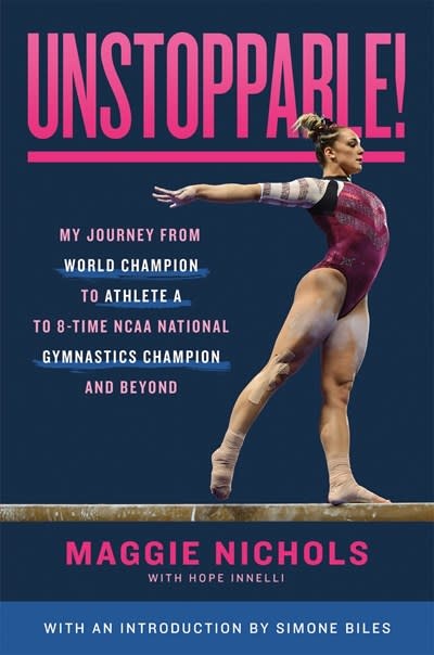 Square Fish Unstoppable!: My Journey from World Champion to Athlete A to 8-Time NCAA National Gymnastics Champion and Beyond