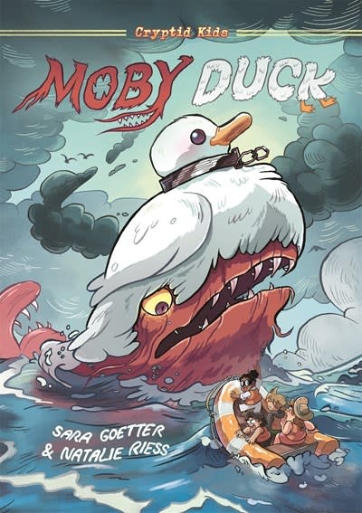 First Second Cryptid Kids: Moby Duck