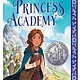 Bloomsbury Children's Books Princess Academy: Deluxe Anniversary Edition